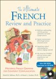 The Ultimate French Review And Practice:Mastering French Grammar For Confident C