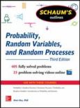 Schaums Outline Of Probability, Random Variables, And Random Processes