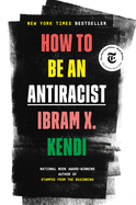 How To Be An Antiracist