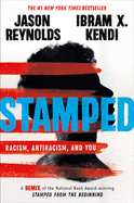 Stamped: Racism, Antiracism, And You