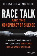 Race Talk And The Conspiracy Of Silence