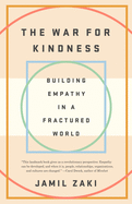 War For Kindness: Building Empathy In A Fractured World