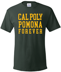 Tee: Cal Poly Pomona Forever Dark Green