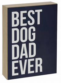 7" Best Dog Dad Wood Sign