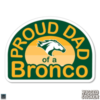 Decal 3.5" Proud Dad Of A Bronco Rugged